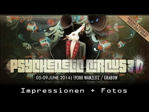 Psychedelic Circus 2014 Impressionen