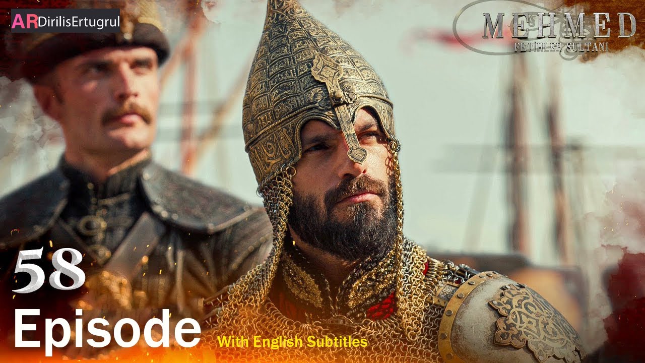 Mehmed Fetihler Sultani Season 3 Episode 58 With English Subtitles
