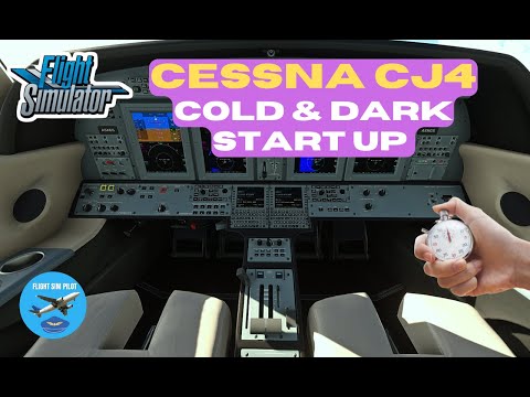How To Start The Cessna Citation CJ 4 (Cold & Dark) - Quick Tutorial - MS Flight Simulator