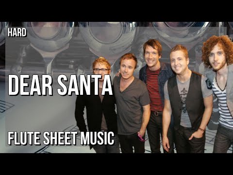 Flute Sheet Music: How to play Dear Santa by OneRepublic