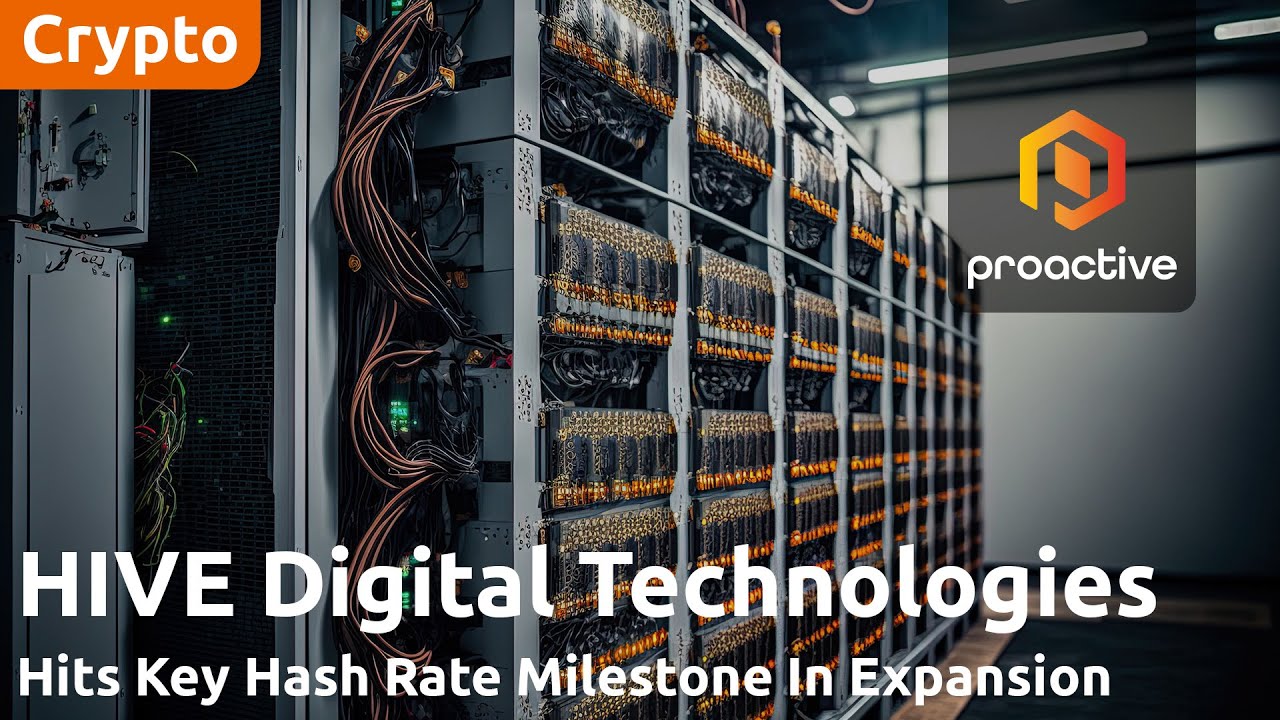 Hive Digital Technologies accelerates global expansion with milestone in Bitcoin mining capacity