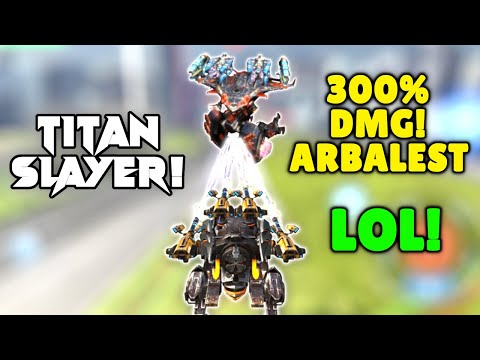 LOL! I Destroyed A Titan With ARBALEST Blitz 😂 300% Max DMG Gameplay | War Robots Mk2 Trolling WR