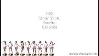 SNSD (소녀시대) - So Nyuh Shi Dae Lyrics (Color Coded) Rom/Eng