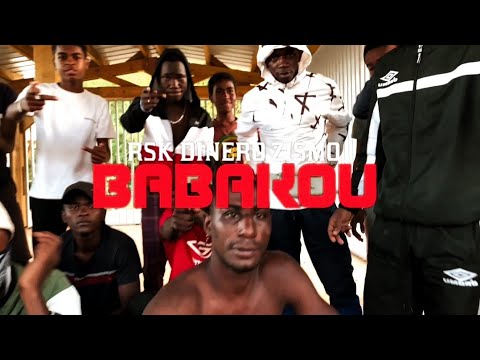 Zismo - BABAKOU - @RSK.diez615 x Dinero (Clip Officiel).