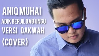 Download lagu Aniq Muhai - Adik Berjilbab Ungu (VERSI DAKWAH) || Cover By SALEH ADDEEN mp3 Download lagu Aniq Muhai - Adik Berjilbab Ungu (VERSI DAKWAH) || Cover By SALEH ADDEEN mp3