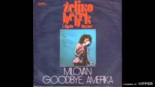 Bijelo dugme - Goodbye Amerika - (audio) - 1976 Jugoton