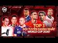 XẾP HẠNG TOP 3 ĐỘI TUYỂN MẠNH NHẤT WORLD CUP NĂM NAY WE SPEAK FOOTBALL