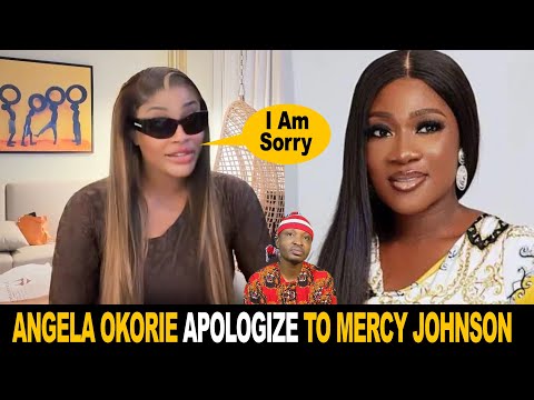 Angela Okorie Apologize To Mercy Johnson Begs For Forgiveness Blames Online Inlaws For Rift