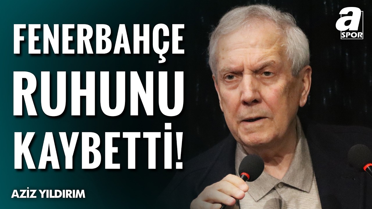 Aziz Yıldırım Bombaladı: Fenerbahçe Ruhunu Kaybetti!