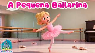 A PEQUENA BAILARINA - História Infantil para dormir!