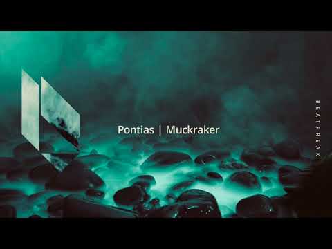 Pontias - Muckraker, Beatfreak Recordings