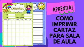 COMO IMPRIMIR CARTAZ PARA SALA DE AULA