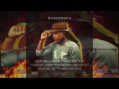 KENZIC - DANGEROUS
