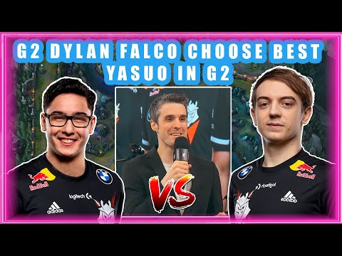 G2 Dylan Falco Choose Best Yasuo In G2 [G2 vs RGE Playoffs R2]