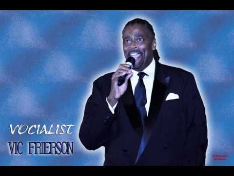 Vic Frierson - I Can Feel It!