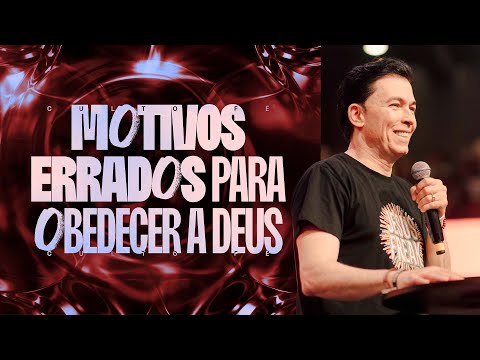 MOTIVOS ERRADOS PARA OBEDECER A DEUS - PR. LUCINHO BARRETO | CULTO FÉ | LAGOINHA MATRIZ