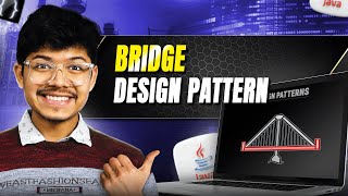 Bridge Design Pattern in Software Development: 🌉 A Complete Guide 📖