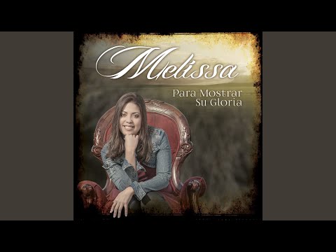 Para mostrar su gloria