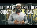 THE ULTIMATE SHOULDER HEALTH GUIDE