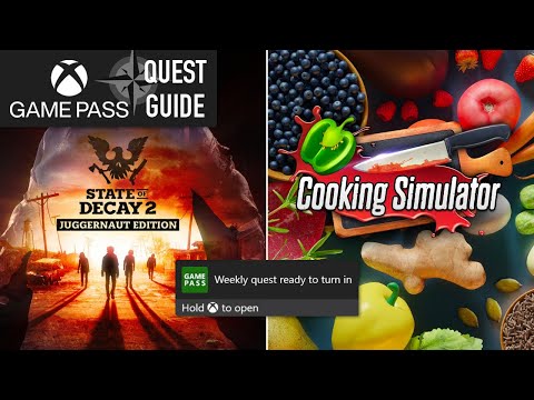 State of Decay 2 + Cooking Simulator Weekly Xbox Game Pass Quest Guide - Play the Games