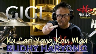 Download lagu Ku Cari Yang Ku Mau | Gigi | Budhy Haryono | Nebulae SoundLab mp3 Download lagu Ku Cari Yang Ku Mau | Gigi | Budhy Haryono | Nebulae SoundLab mp3