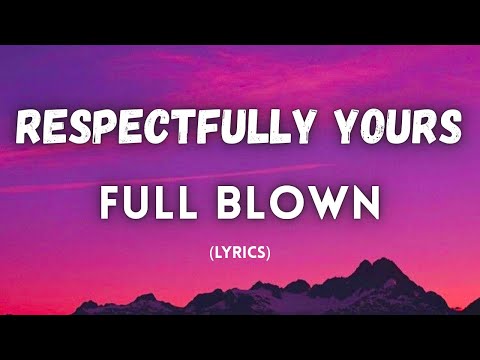 Full Blown - Respectfully Yours (Lyrics) | Soca 2026