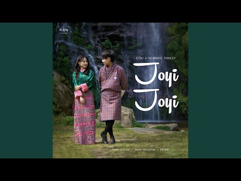 Joyi Joyi (feat. Ngawang Thinley)