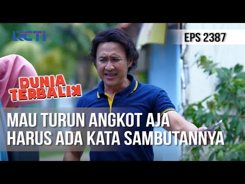 Dunia Terbalik - Mau Turun Angkot Aja Harus Ada Kata Sambutannya