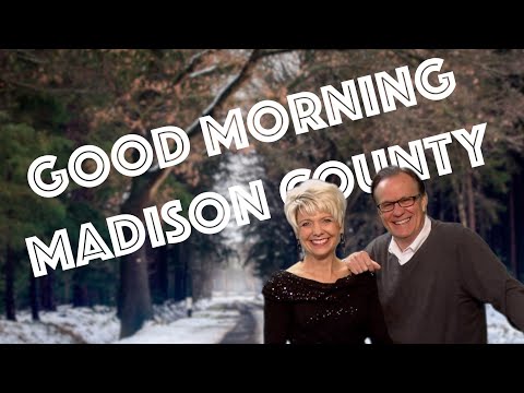 'Good Morning' Madison County for Thursday, March 17, 2022!