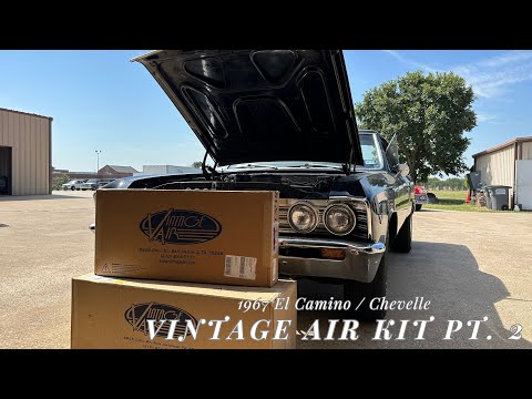 How to install Vintage Air Pt. 2 | 1967 Chevelle / El Camino