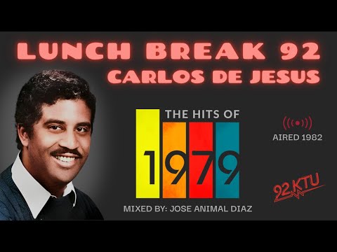 Carlos De Jesus "Lunch Break 92" - Hits Of 1979 (feat. José The Animal Diaz)