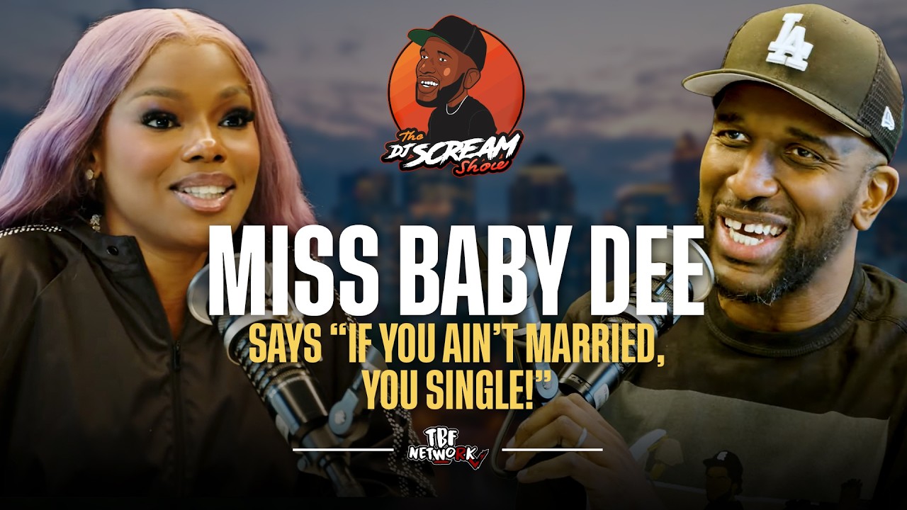 Miss Baby Dee Says “If You Ain’t Married, You Single!” 👀 | DJ Scream Show