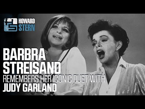 Barbra Streisand on Her Friendship With Judy Garland