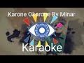 Karone Okarone By Minar [karaoke]