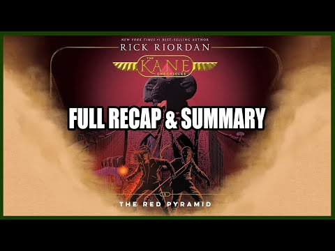 Everything You Need To Know: The Kane Chronicles The Red Pyramid Book 1 - Synopsis, Recap + Summary
