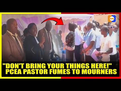Public Outrage Erupts Over PCEA Pastor's Conduct at Family Bank Employee's Funeral