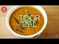 Dal Fry How To Make Toor Dal