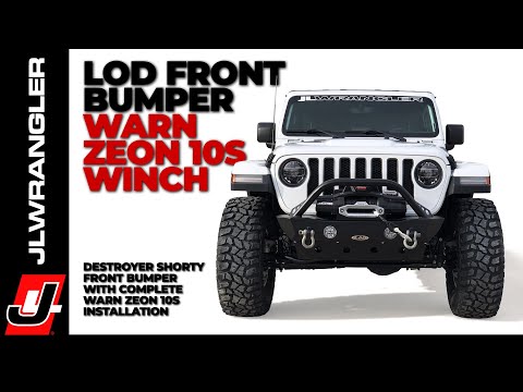 Jeep JL Wrangler Front Bumper LoD Destroyer Shorty with WARN Zeon 10s INSTALLATION : JL JOURNAL