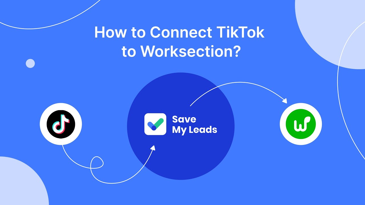 How to Connect TikTok to Worksection How to Connect TikTok to Worksection