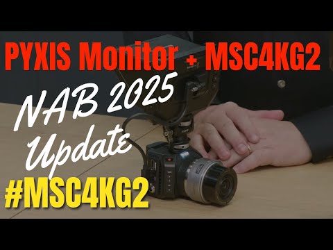 Blackmagic Micro Studio Camera 4K G2 + PYXIS Monitor NAB 2025 Update!