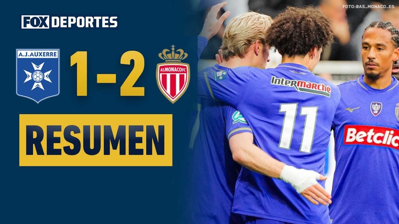 🤩🥳 VICTORIA DEL MONACO | Auxerre 1-2 AS Monaco | Copa De Francia 2025 | HIGHLIGHTS