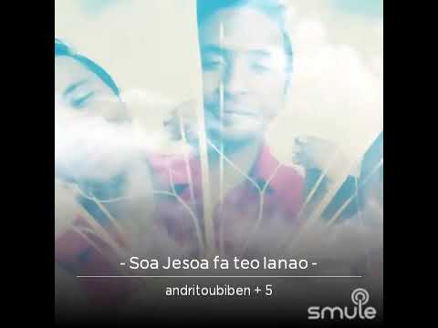 Soa Jesoa fa teo ianao. Ampifitia cover by Andri Toubi_Ben