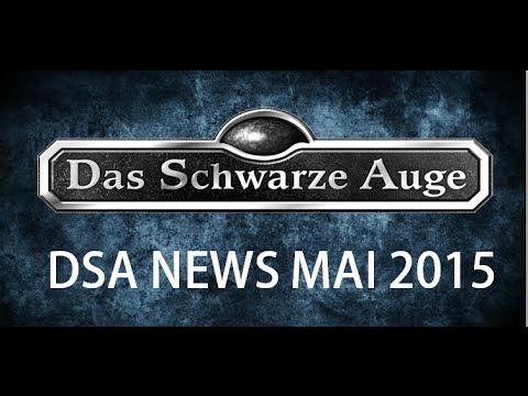 Das Schwarze Auge DSA News Mai 2015 Der Schattenmarschall  DSA 5  Gamma und andere Releases