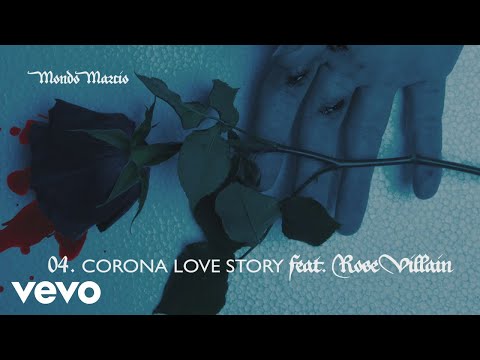 Mondo Marcio - Corona love story feat. Rose Villain (Audio Ufficiale)
