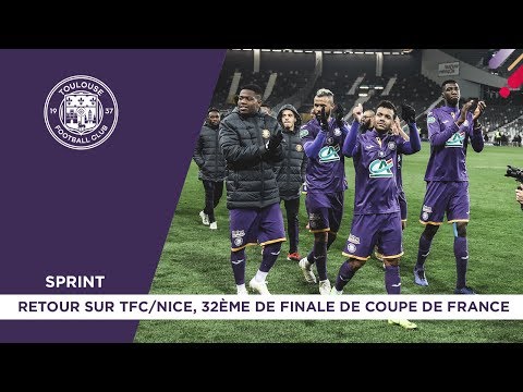 Sprint - Retour sur TFC/Nice, 32ème de finale de Coupe de France