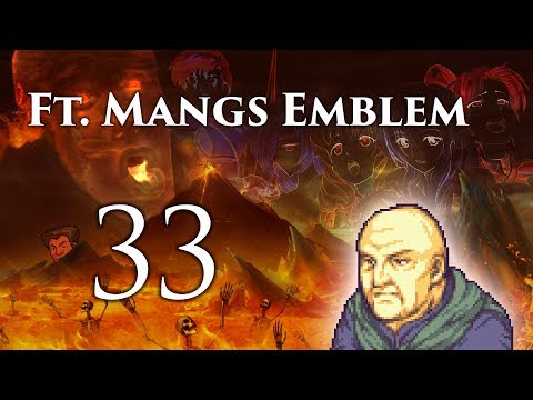 Part 33: Let's Play Ft. Mangs Emblem - "Humble Curate"