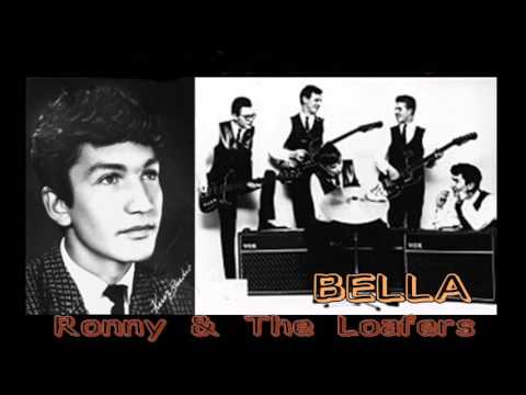 Ronny & The Loafers 1963 - Bella