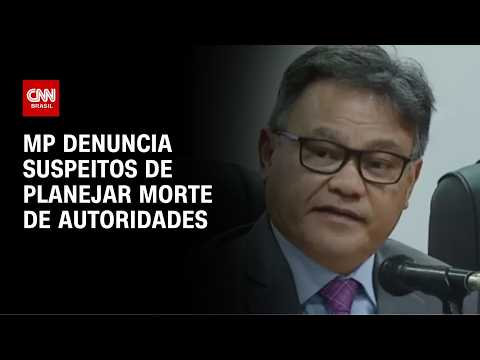 MP denuncia suspeitos de ligação com PCC que planejaram morte de Gakiya | LIVE CNN