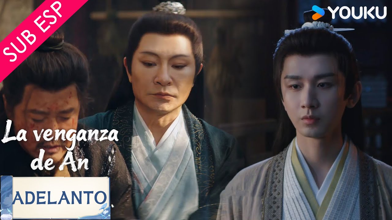 【Adelanto EP05】Un enemigo se esconde a plena vista | La Venganza de An | YOUKU