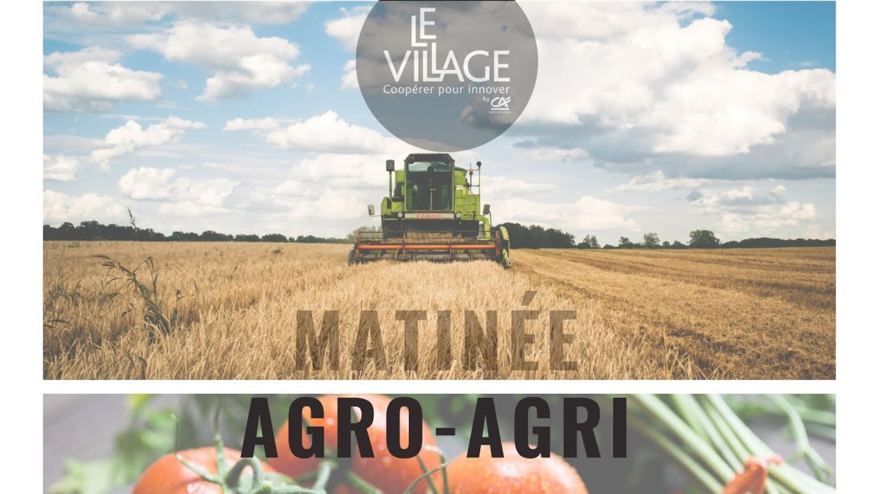 Matinée Agri / Agro